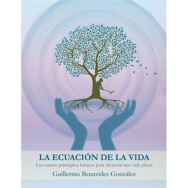 La Ecuacion de la vida, Guillermo Benavides