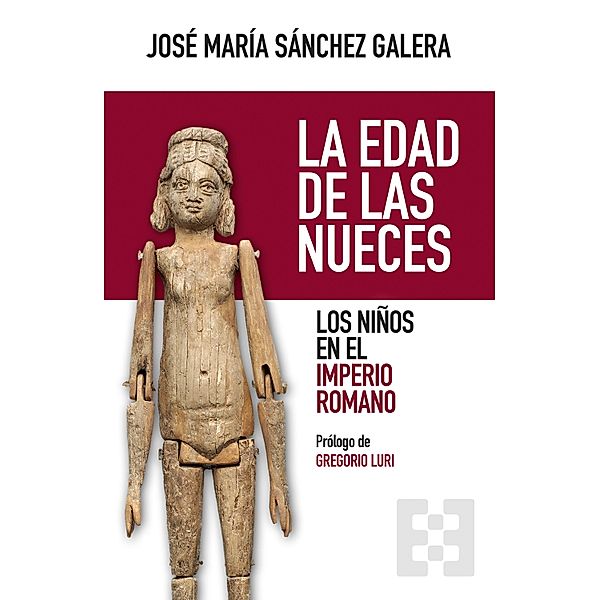 La edad de las nueces / Nuevo Ensayo Bd.79, José María Sánchez Galera