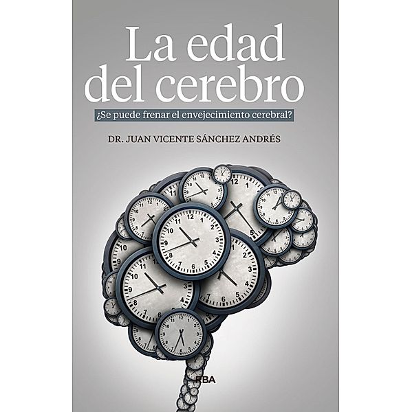 La edad del cerebro, Juan Vicente Sánchez Andrés