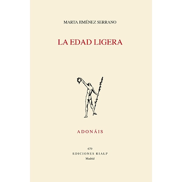 La edad ligera / Adonáis Bd.679, Marta Jiménez Serrano
