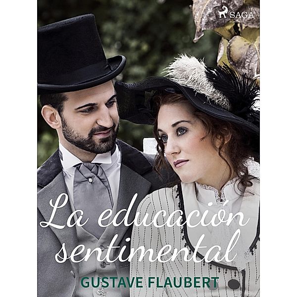 La educación sentimental / World Classics, Gustave Flaubert