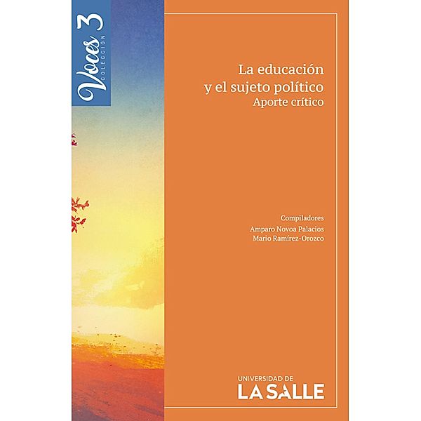 La educación y el sujeto político, Amparo Novoa Palacios, Mario Ramírez-Orozco