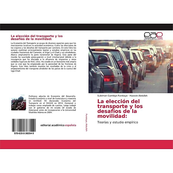 La elección del transporte y los desafíos de la movilidad:, Suleiman Gambiyo Purokayo, Husssin Abdullah