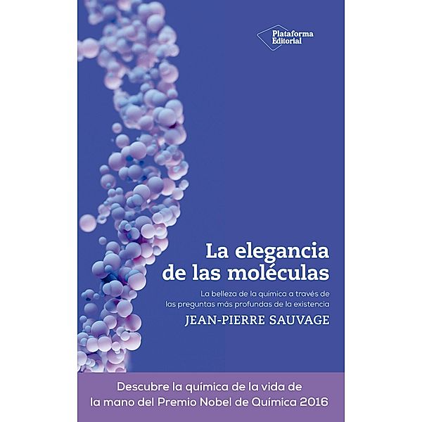 La elegancia de las moléculas, Jean-Pierre Sauvage
