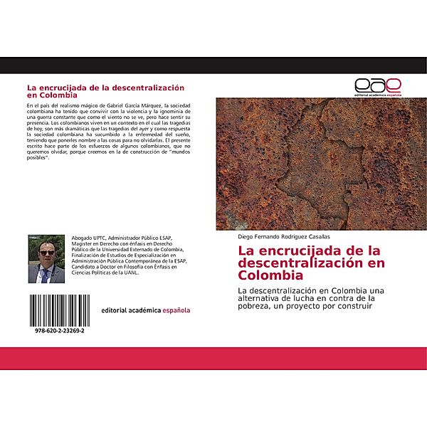 La encrucijada de la descentralización en Colombia, Diego Fernando Rodriguez Casallas