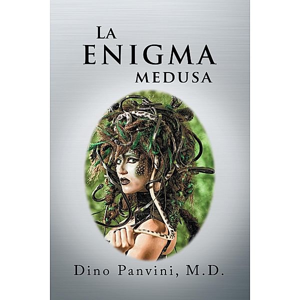 La Enigma Medusa, Dino Panvini M. D.