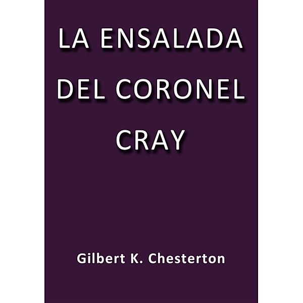 La ensalada del coronel Cray, G. K. Chesterton