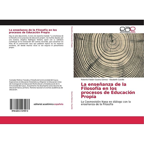 La enseñanza de la Filosofía en los procesos de Educación Propia, Roberto Fabián Gaviria Gómez, Elizabeth Castillo