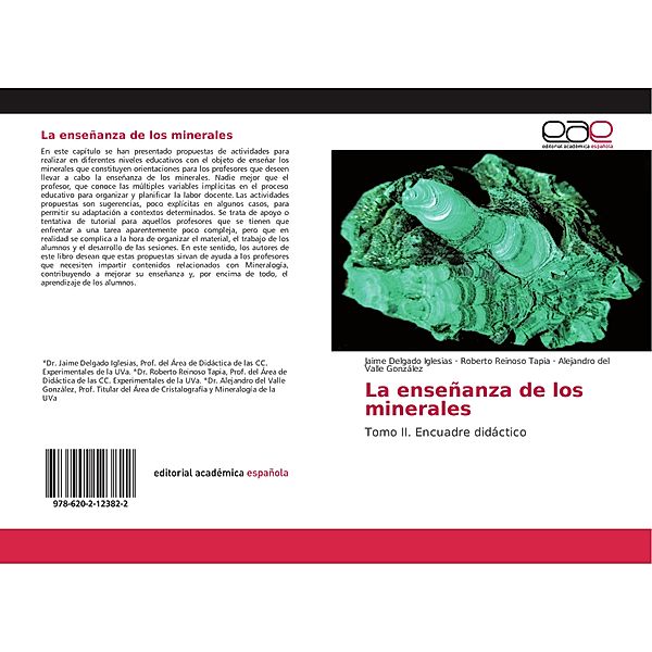 La enseñanza de los minerales, Jaime Delgado Iglesias, Roberto Reinoso Tapia, Alejandro del Valle González