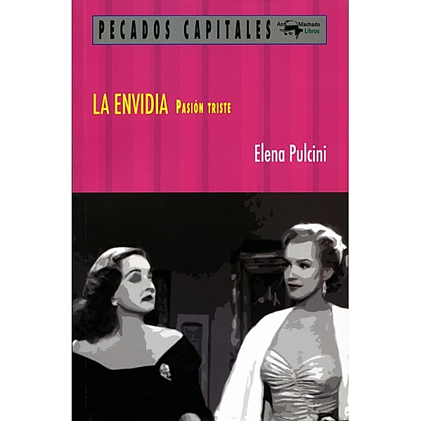 La envidia / Pecados capitales, Elena Pulcini