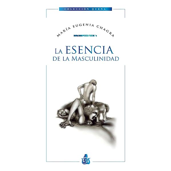 La esencia de la masculinidad / Colección Quena, María Eugenia Chagra