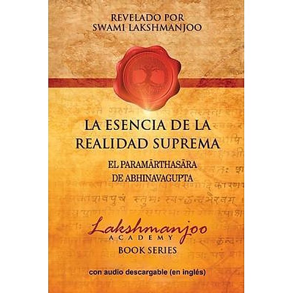 La Esencia De La Realidad Suprema, Swami Lakshmanjoo