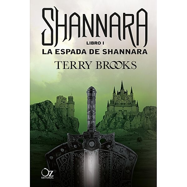 La espada de Shannara / Las crónicas de Shannara Bd.1, Terry Brooks