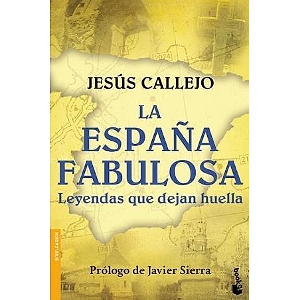 La España fabulosa (Leyendas que dejan huella), Jesús Callejo
