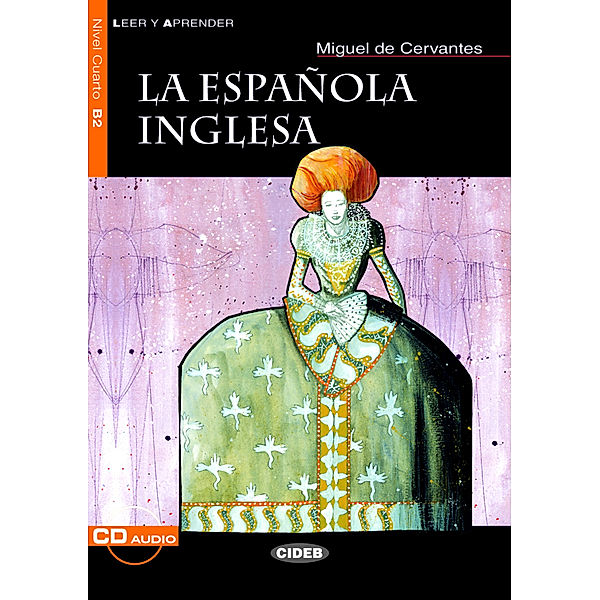 La Espanola inglesa, m. Audio-CD, Miguel de Cervantes Saavedra