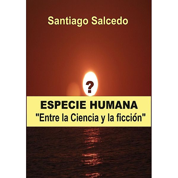 La Especie Humana, Santiago Salcedo