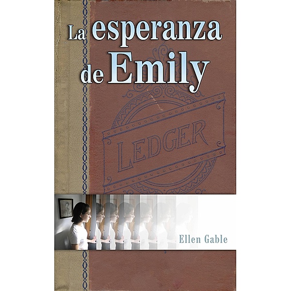 La esperanza de Emily, Ellen Gable