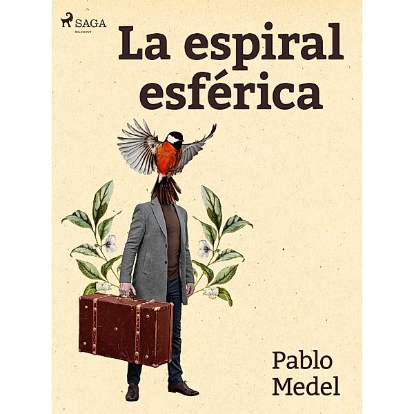La espiral esférica, Pablo López Medel