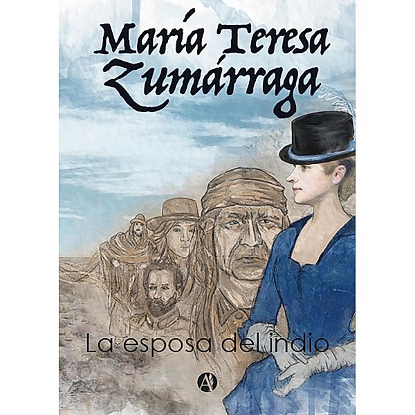 La esposa del indio, María Teresa Zumárraga