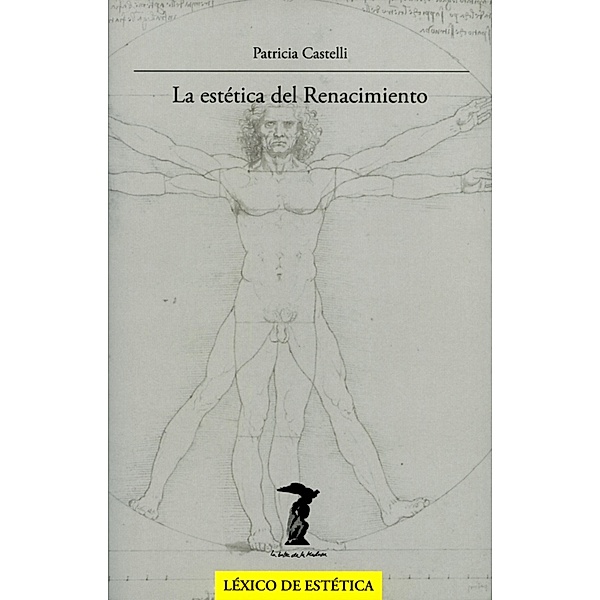 La estética del Renacimiento / La balsa de la Medusa, Patricia Castelli
