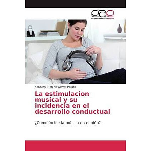 La estimulacion musical y su incidencia en el desarrollo conductual, Kimberly Stefania Alcivar Peralta