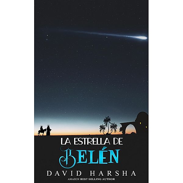 La estrella de belén, David Harsha