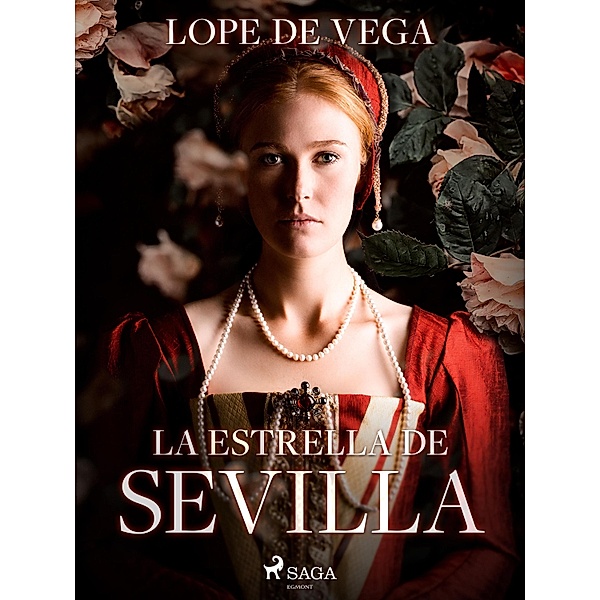 La estrella de Sevilla, Lope de Vega