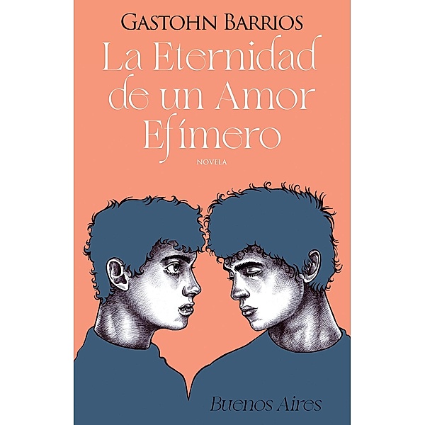 La Eternidad de un Amor Efímero (Buenos Aires) / La Eternidad de un Amor, Gastohn Barrios