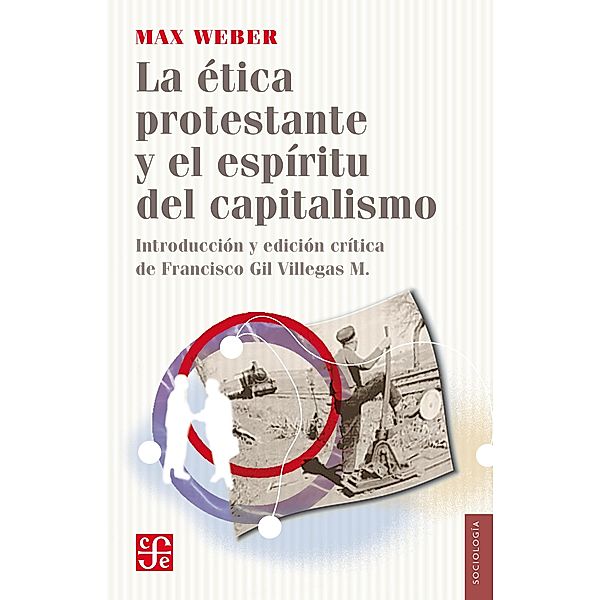 La ética protestante y el espíritu del capitalismo, Max Weber