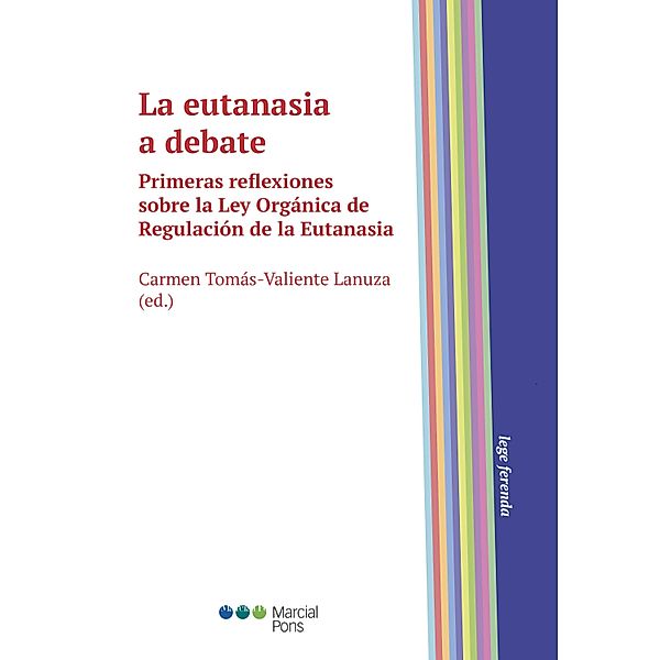 La eutanasia a debate / Lege ferenda, Carmen Tomás-Valiente Lanuza