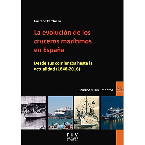 La evolución de los cruceros marítimos en España / Desarrollo Territorial. Serie Estudios y Documentos Bd.22, Gaetano Cerchiello