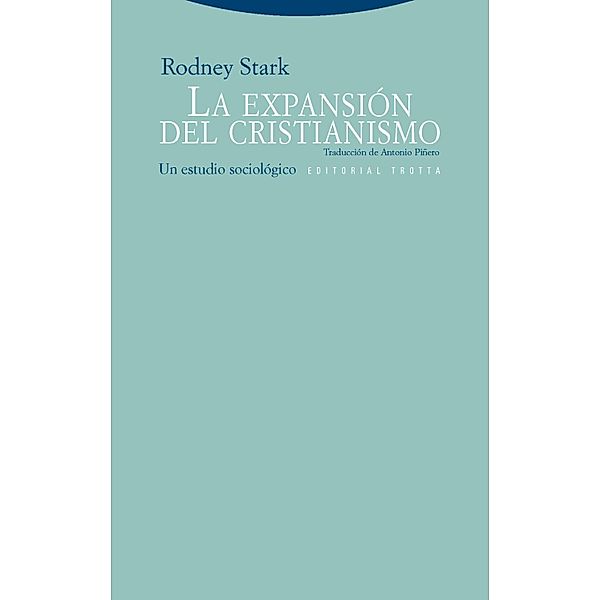 La expansión del cristianismo / Estructuras y Procesos. Religión, Rodney Stark