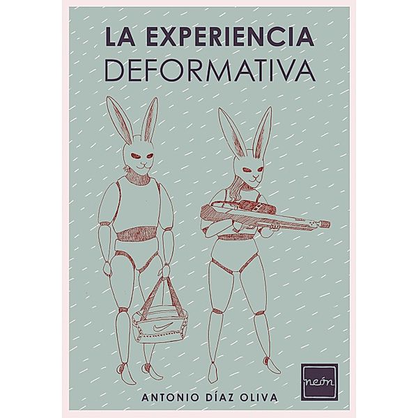 La experiencia deformativa, Antonio Díaz Oliva