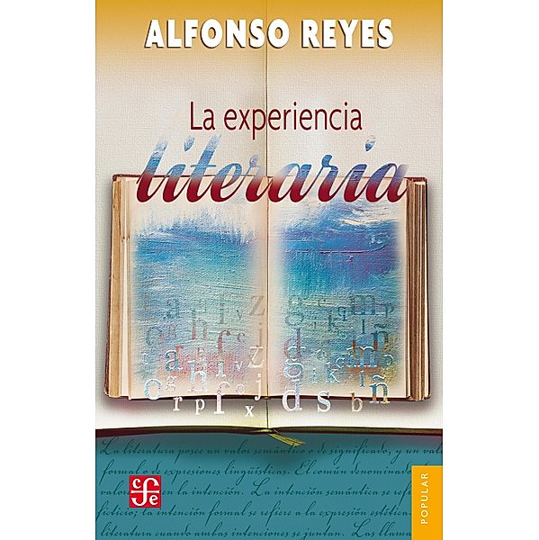 La experiencia literaria / Colección Popular Bd.236, Alfonso Reyes