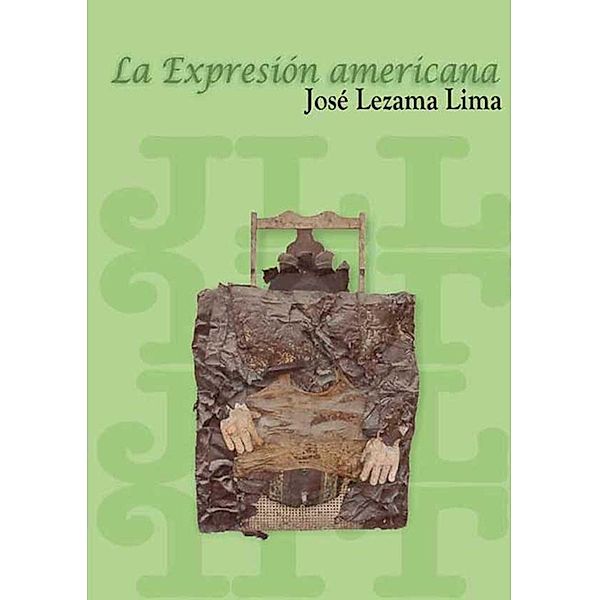 La expresión americana, José Lezama Lima
