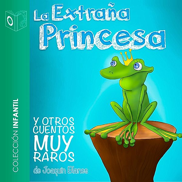 La extraña princesa y otros - Dramatizado, Joaquin Blanes