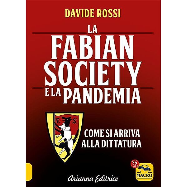La Fabian Society e la pandemia: come si arriva alla dittatura / Un'altra storia, Davide Rossi