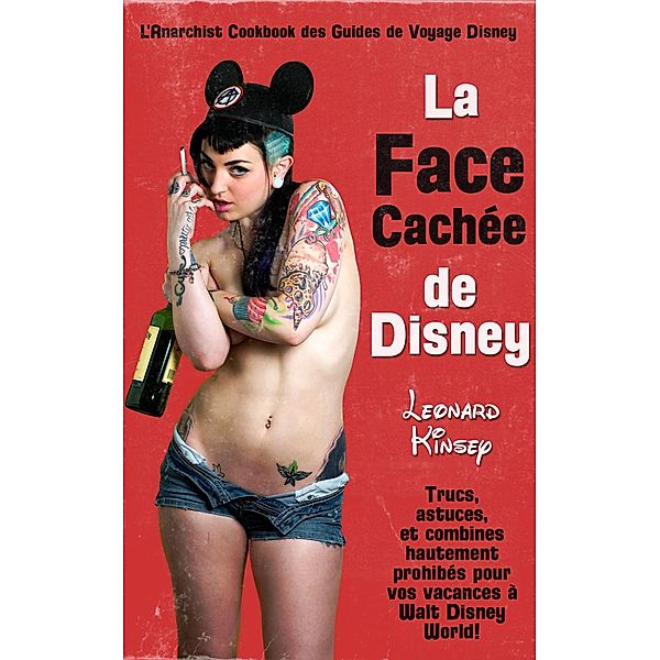 La Face Cachee de Disney, Leonard Kinsey