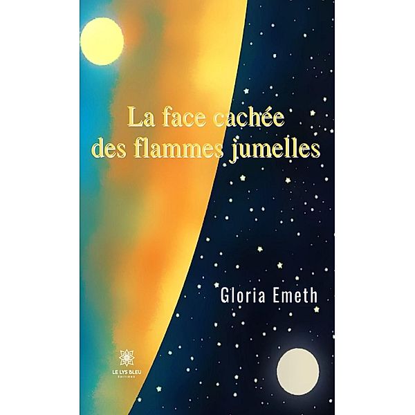 La face cachée des flammes jumelles, Gloria Emeth