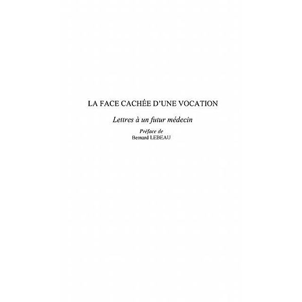 LA FACE CACHEE D'UNE VOCATION / Hors-collection, Schuller Pierre
