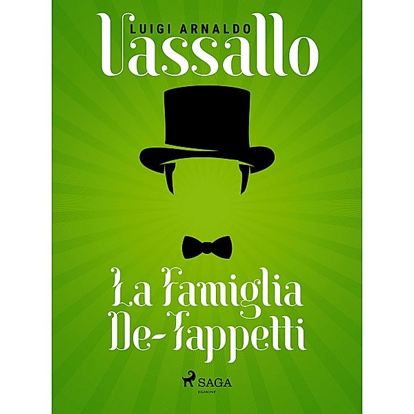 La Famiglia De-Tappetti, Luigi Arnaldo Vassallo