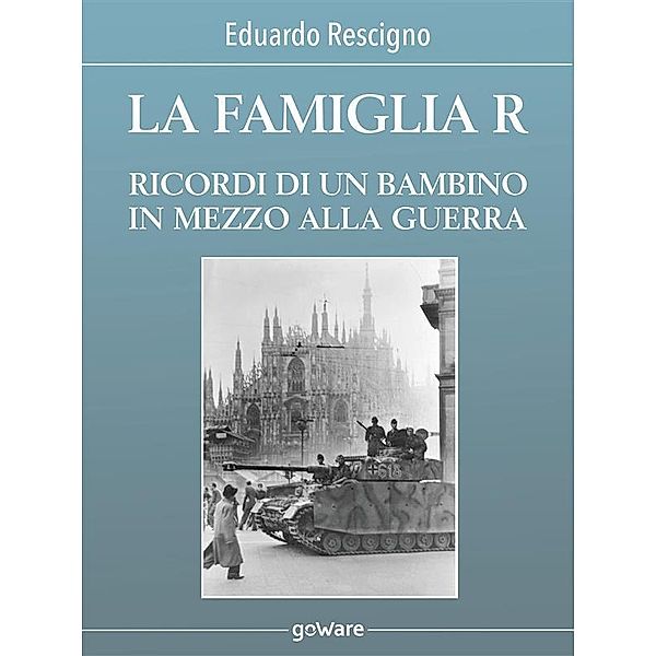 La famiglia R. Ricordi di un bambino in mezzo alla guerra, Eduardo Rescigno