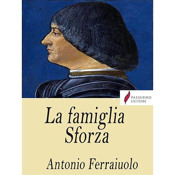 La famiglia Sforza, Antonio Ferraiuolo