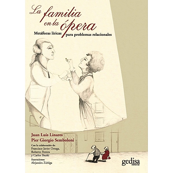 La familia en la ópera / Libertad Y Cambio, Juan Luis Linares Linares