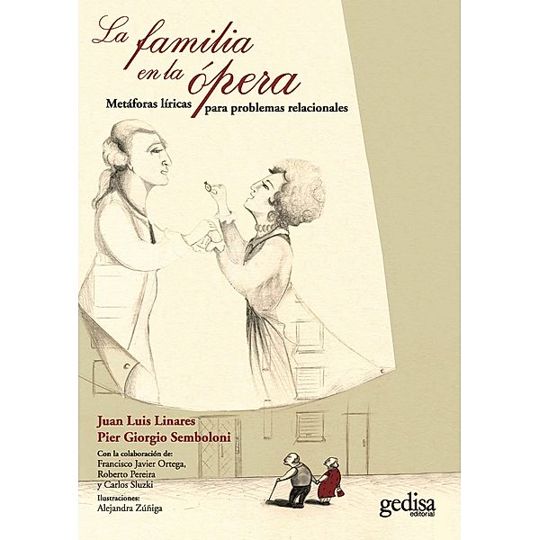 La familia en la ópera / Libertad Y Cambio, Juan Luis Linares Linares