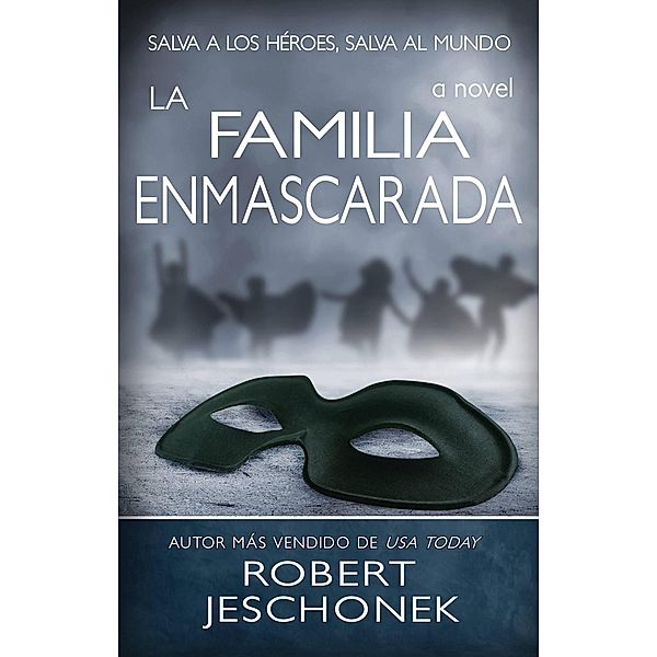 La Familia Enmascarada, Robert Jeschonek