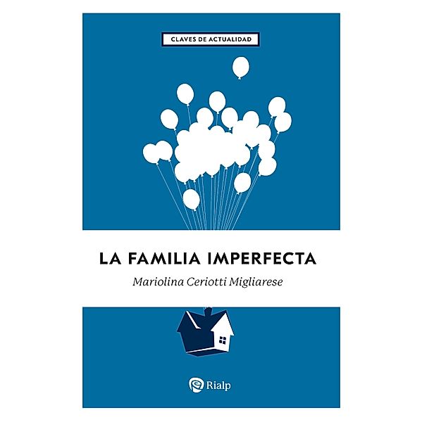 La familia imperfecta / Fuera de Colección, Mariolina Ceriotti Migliarese