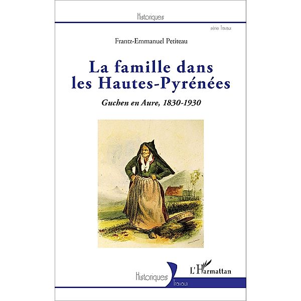 La famille dans les Hautes-Pyrénées, Petiteau Frantz-Emmanuel Petiteau