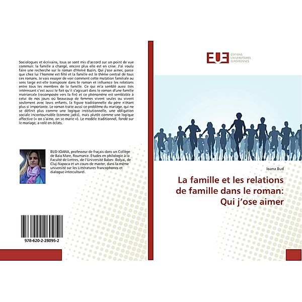 La famille et les relations de famille dans le roman: Qui j'ose aimer, Ioana Bud