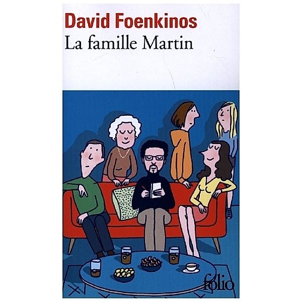 La famille Martin, David Foenkinos